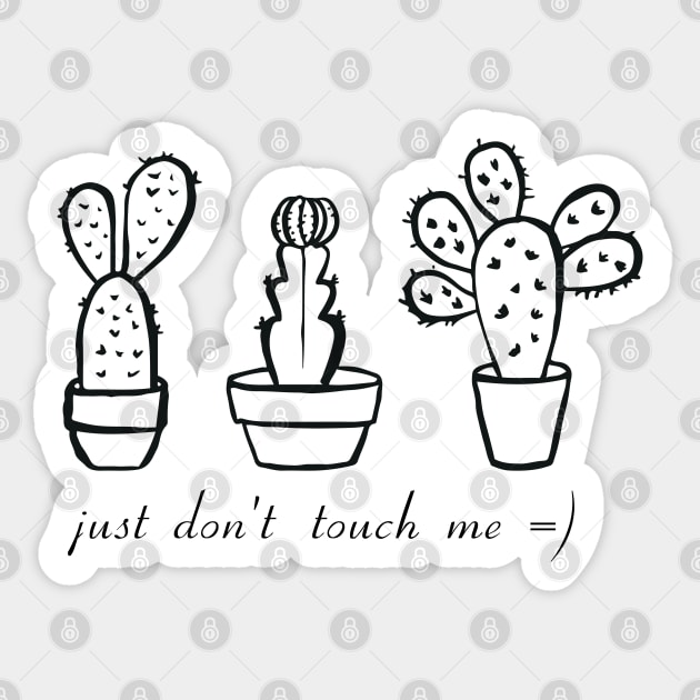 Potted cacti and succulents. Just don't touch me =) Sticker by AliJun